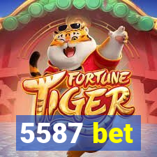 5587 bet